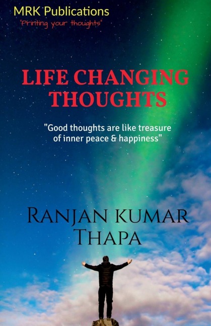 Life Changing Thoughts: &quot;Good Thoughts are like treasure of inner peace &amp; happiness&quot;