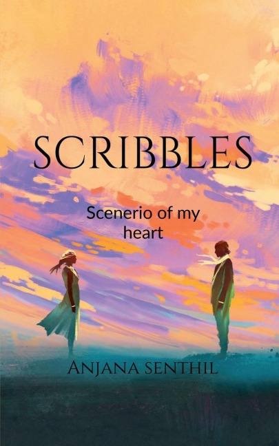 Scribbles: Scenario of my heart