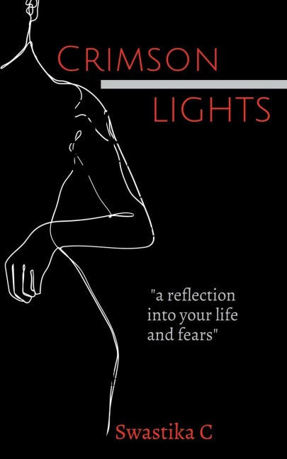 Crimson Lights: a reflection into your life and fears