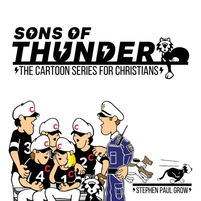 SONS OF THUNDER: The Cartoon Series For Christians
