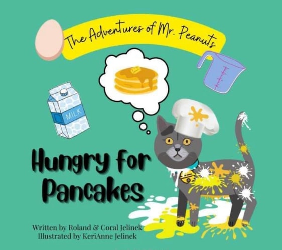 Hungry for Pancakes The Adventures of Mr. Peanuts