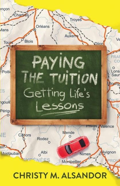 Paying the Tuition Getting Lifes Lessons