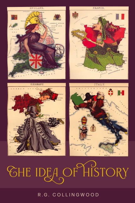 The Idea of History [1946 Edition]