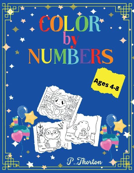 Color by numbers: Amazing book color by number with Animals for Kids ages 4-8
