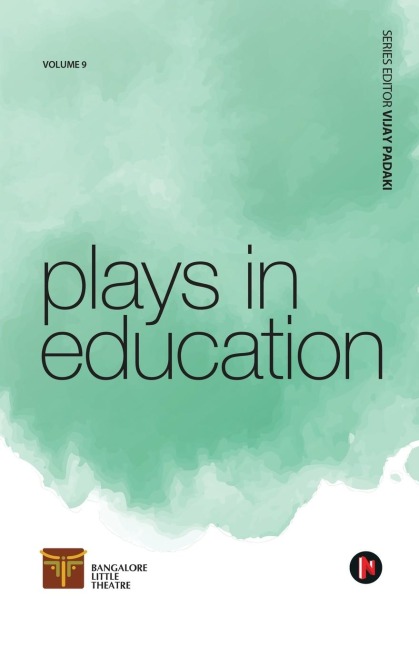 Volume 9: Plays in Education