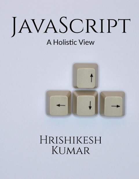 [removed]  A Holistic Guide: A subtle entry to JavaScript and some practical examples to clarify the concepts further.
