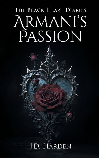 The Black Heart Diaries: Armanis Passion