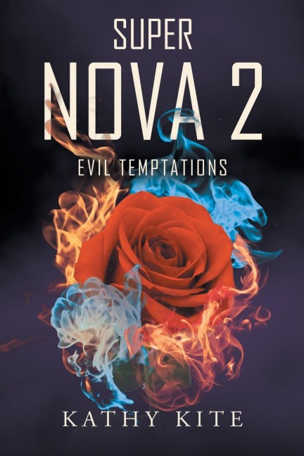 Super Nova 2: Evil Temptations