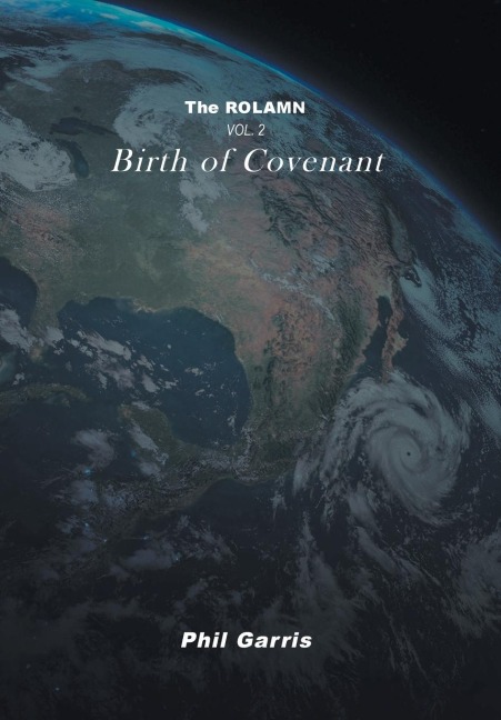 The Rolamn: Vol 2: Birth of Covenant