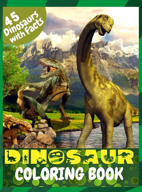 Dinosaur Coloring Book: Great Coloring Book for Kids with Dinosaur Facts