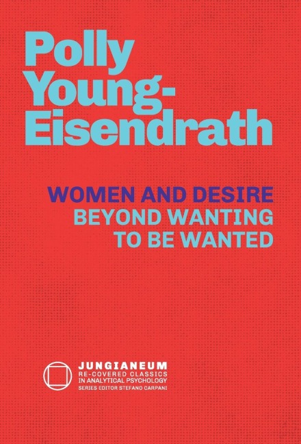 Women and Desire: Beyond Wanting to be Wanted