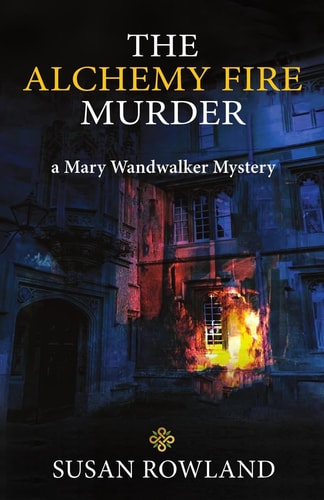 The Alchemy Fire Murder A Mary Wandwalker Mystery