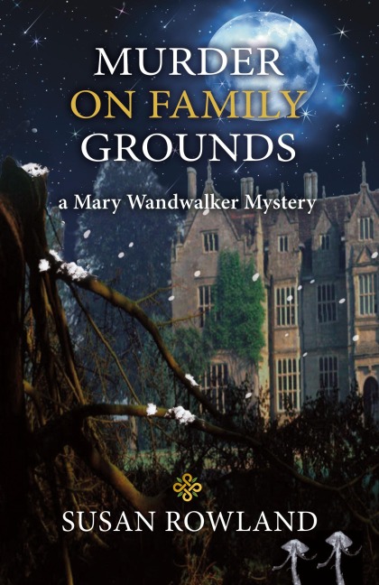 Murder On Family Grounds: A Mary Wandwalker Mystery