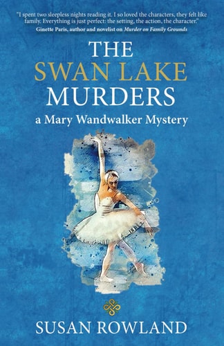 The Swan Lake Murders A Mary Wandwalker Mystery