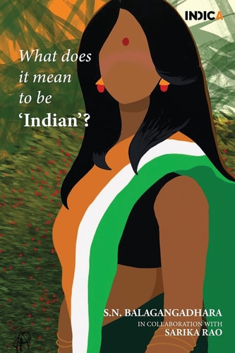 What Does it Mean to be 'Indian'?