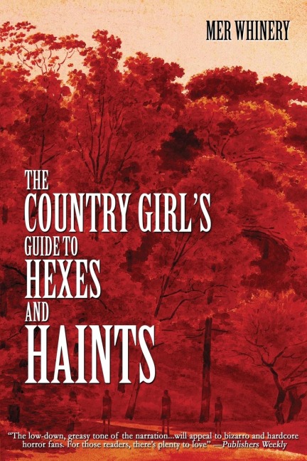 The Country Girls Guide to Hexes and Haints
