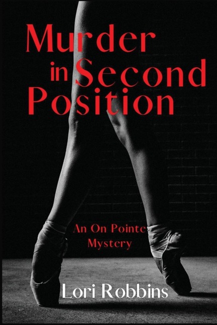 Murder in Second Position: An On Pointe Mystery