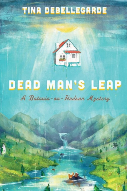Dead Mans Leap: A Batavia-on-Hudson Mystery