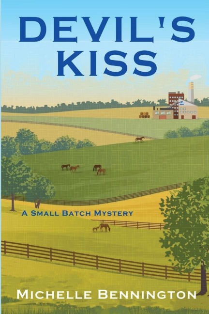 Devils Kiss: A Small Batch Mystery