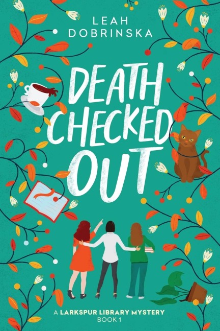 Death Checked Out: A Larkspur Library Mystery