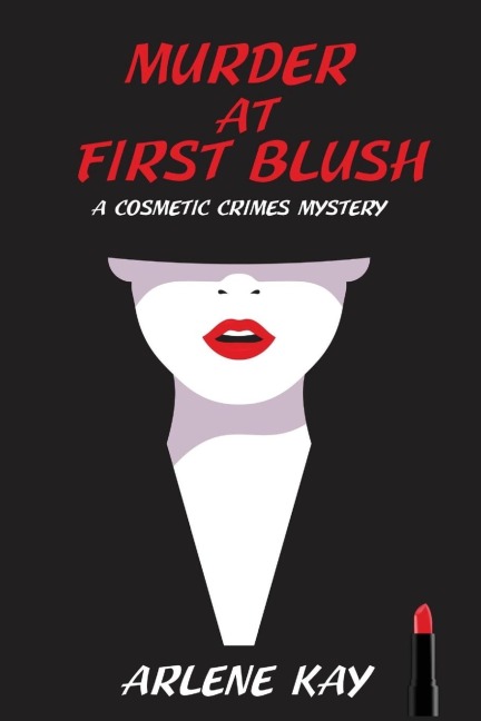 Murder at First Blush: A Cosmetic Crimes Mystery