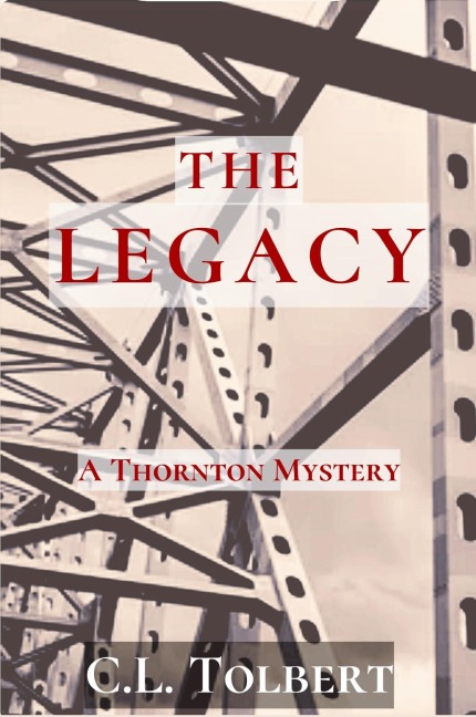 The Legacy: A Thornton Mystery