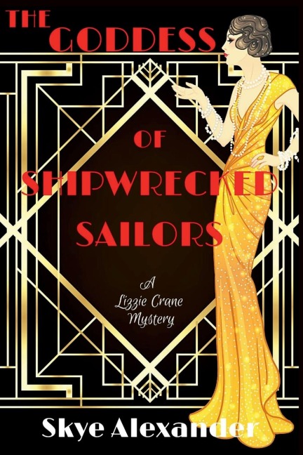 The Goddess of Shipwrecked Sailors: A Lizzie Crane Mystery