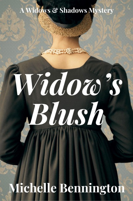 Widows Blush: A Widows & Shadows Mystery