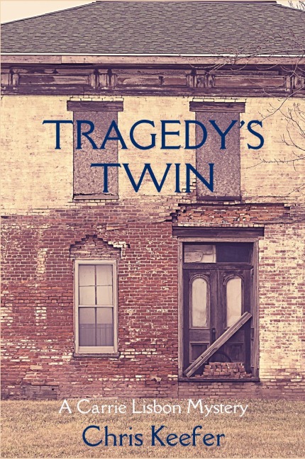 Tragedys Twin: A Carrie Lisbon Mystery