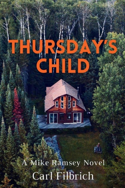 Thursdays Child: A Mike Ramsey Novel