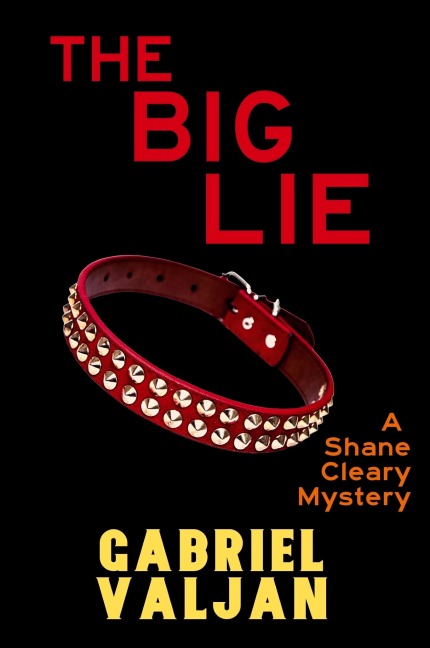 The Big Lie: A Shane Cleary Mystery