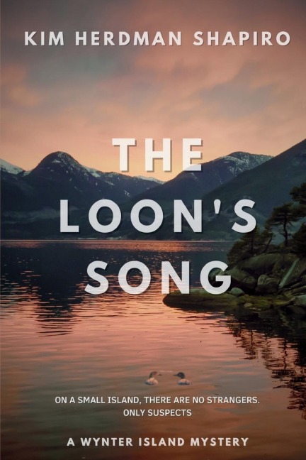 The Loons Song: A Wynter Island Mystery
