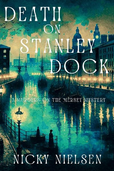 Death on Stanley Dock: A Murders on the Mersey Mystery