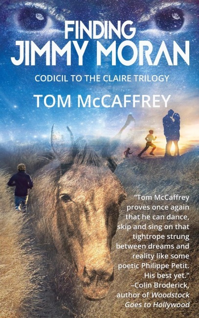 Finding Jimmy Moran: Codicil to The Claire Trilogy