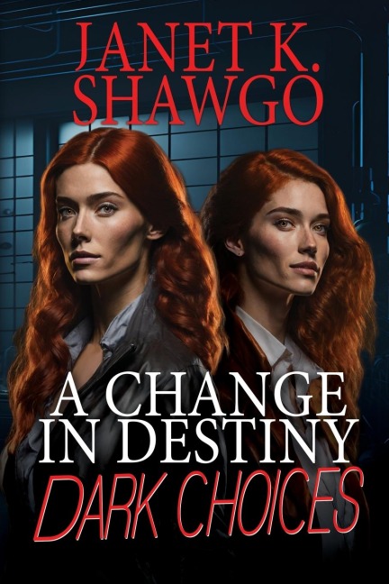A Change in Destiny: Dark Choices