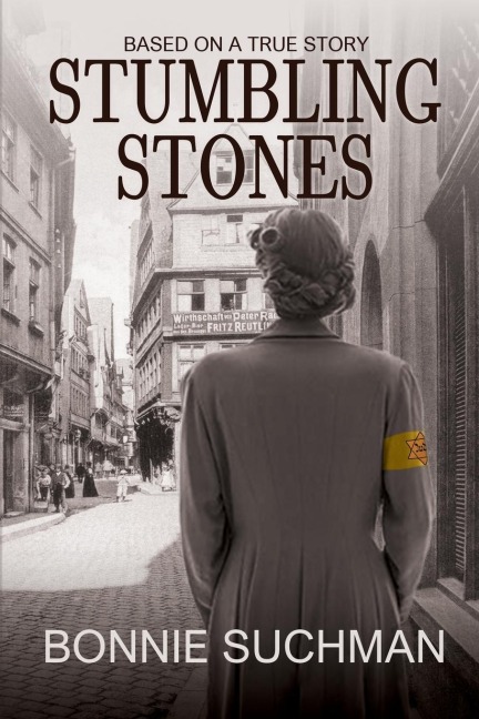 Stumbling Stones: Based on a True Story