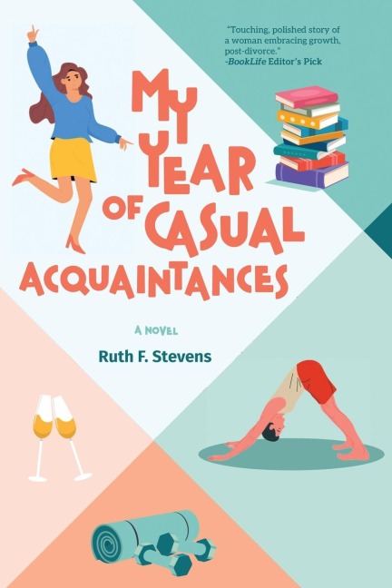 My Year of Casual Acquaintances: A Novel