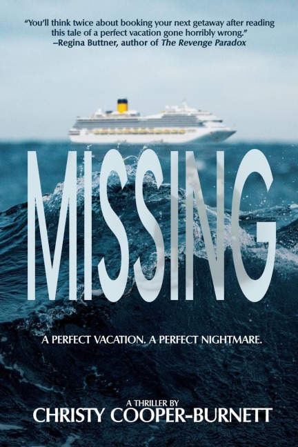Missing: A Perfect Vacation. A  Perfect Nightmare.