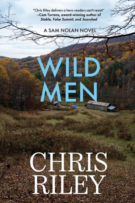 Wild Men: A Sam Nolan Novel