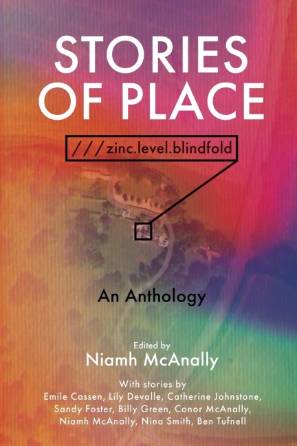 Stories of Place: ///zinc.level.blindfold
