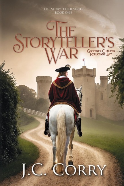 The Storytellers War: Geoffrey Chaucer, Reluctant Spy