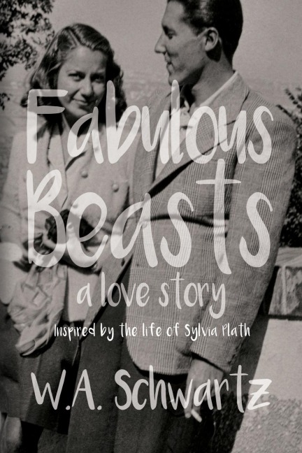 Fabulous Beasts: A Love Story