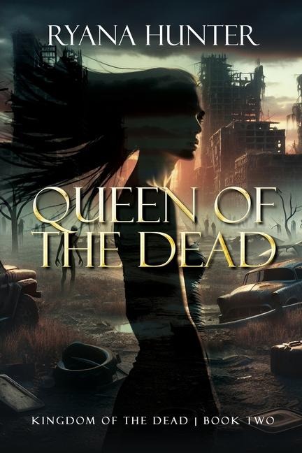 Queen of the Dead: A Zombie Romance