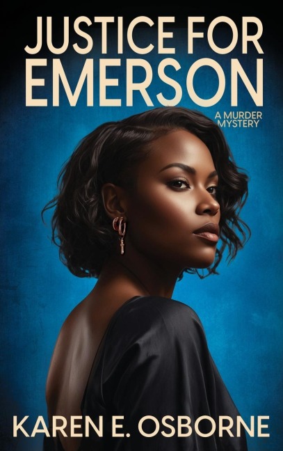 Justice for Emerson: A Murder Mystery