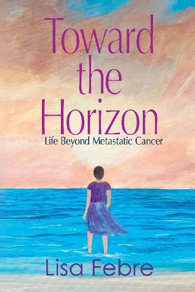 Toward the Horizon: Life Beyond Metastatic Cancer