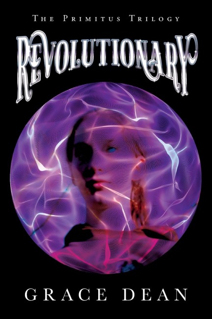 Revolutionary: The Primitus Trilogy