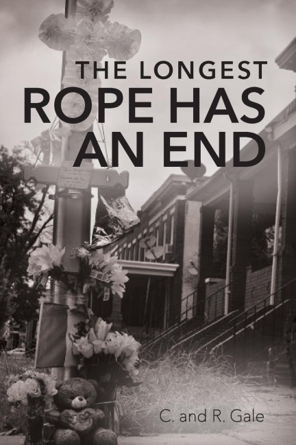 THE LONGEST ROPE HAS AN END