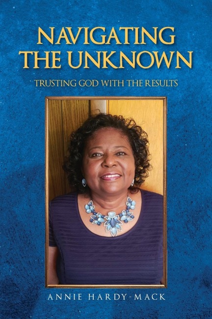 Navigating the Unknown: Trusting God for the Results