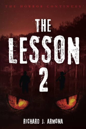 The Lesson 2 The Horror Continues