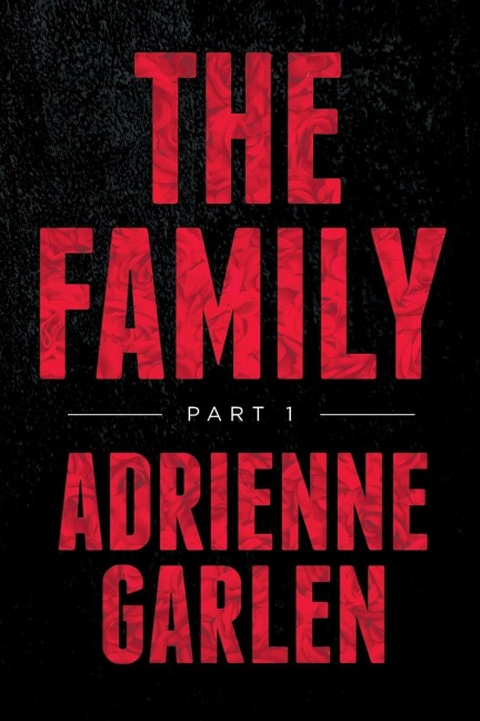 The Family: Part 1